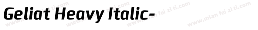 Geliat Heavy Italic字体转换